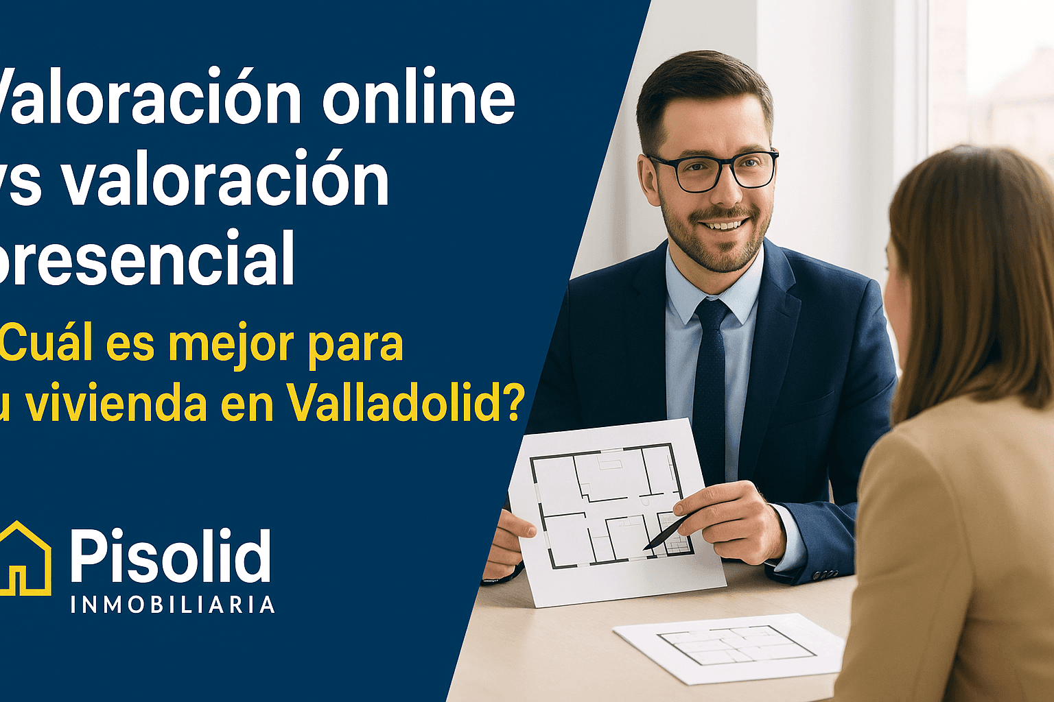 Valoración online vs valoración presencial: ¿Cuál es mejor para tu vivienda en Valladolid?